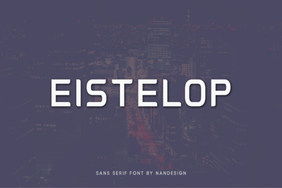 Eistelop Font – A Simple Typeface for a Stronger Brand