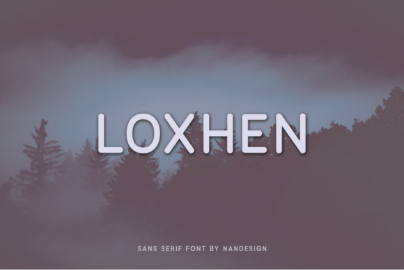 Loxhen: The Minimal Sans Serif Font for Stronger Marketing