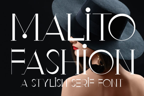 Malito Fashion Font: A Beautiful Typeface for Digital Branding