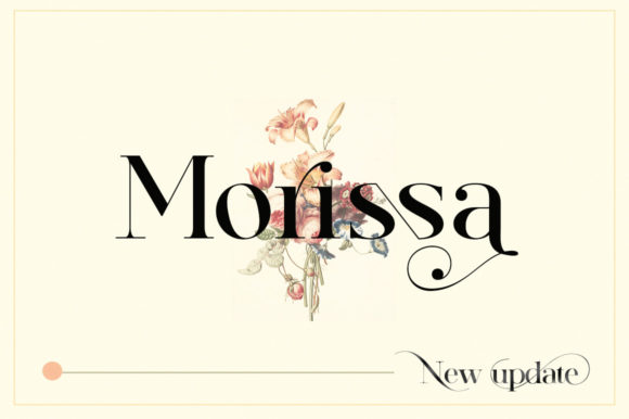 Morissa Font: A Stylish Typeface for Stronger Brand Messaging